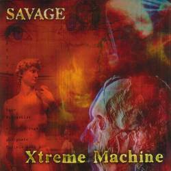Savage (UK) : Xtreme Machine